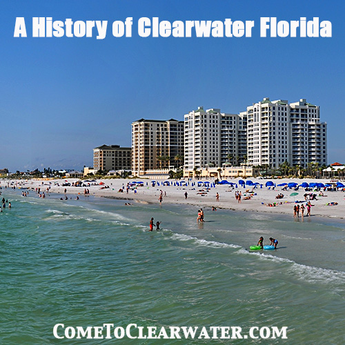 A History of Clearwater Florida