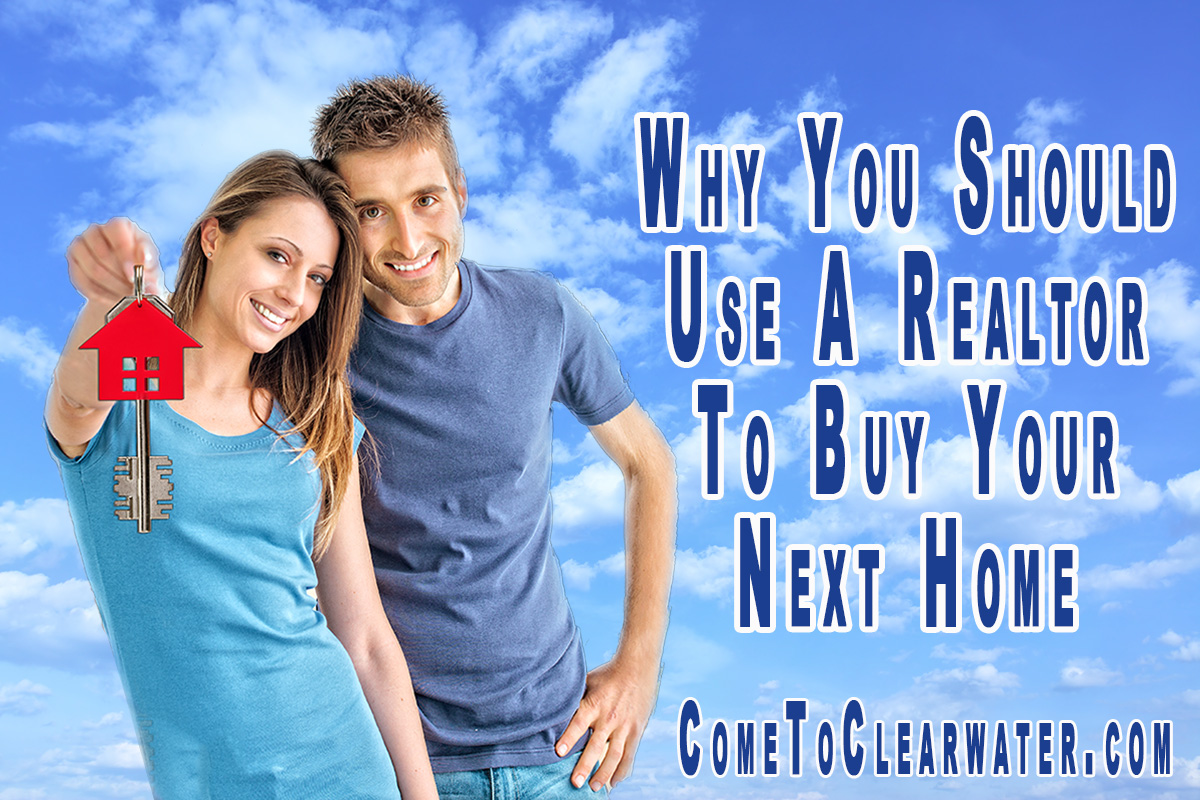 Why You Should Use A Realtor To Buy Your Next Home